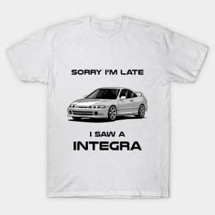 Sorry I'm Honda Integra Type R Classic Car Tshirt T-Shirt